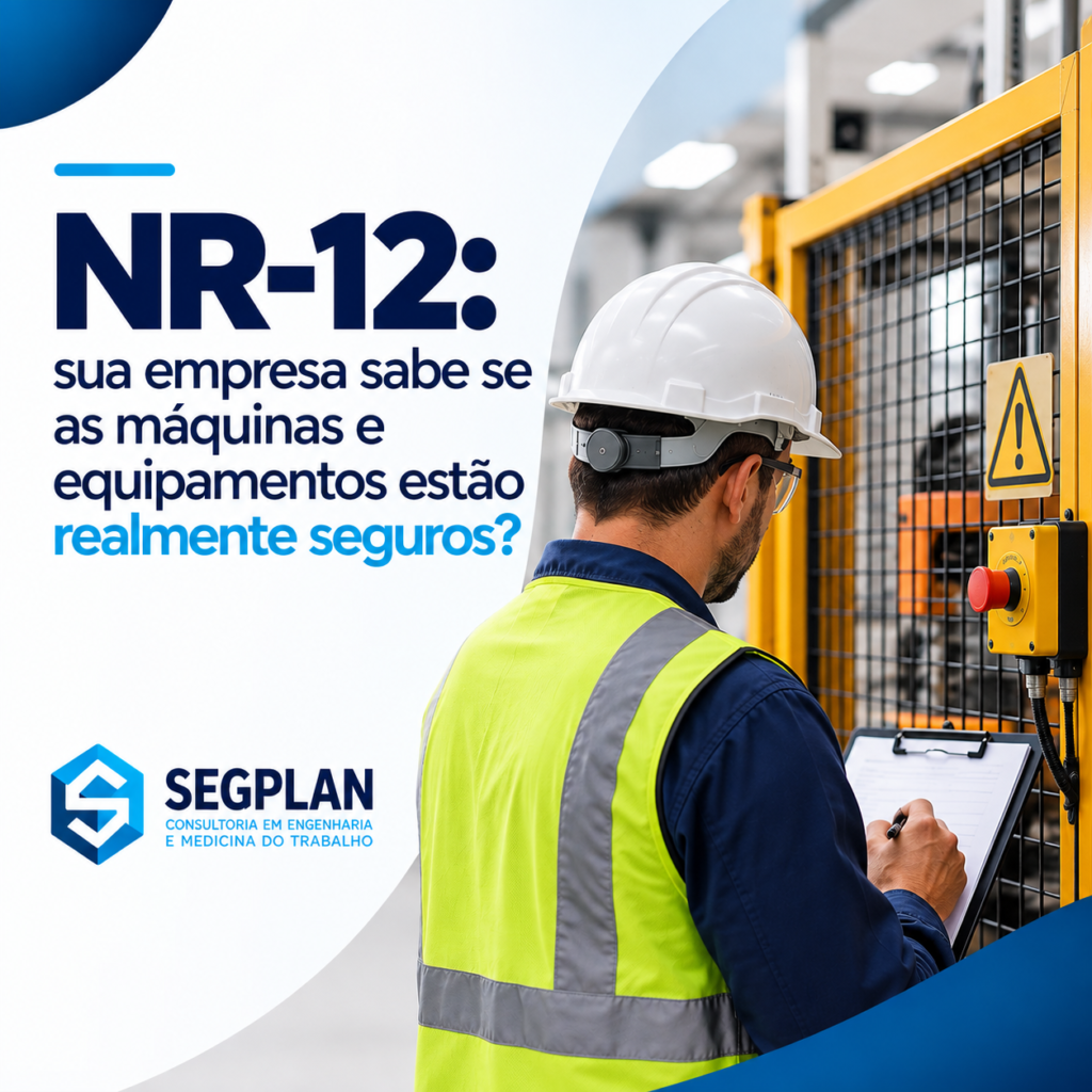 NR-12: sua empresa sabe se as máquinas e equipamentos estão realmente seguros?